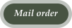 Mail order